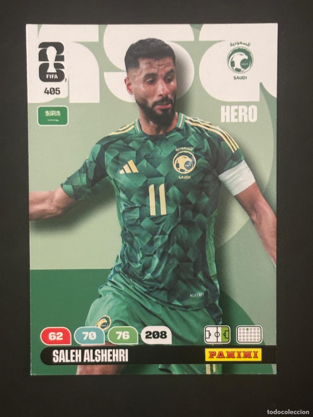 Cromos de f&uacute;tbol: 405 SALEH ALSHEHRI ARABIA SAUDI HERO ADRENALYN XL FIFA WORLD CUP MUNDIAL 2026 PANINI