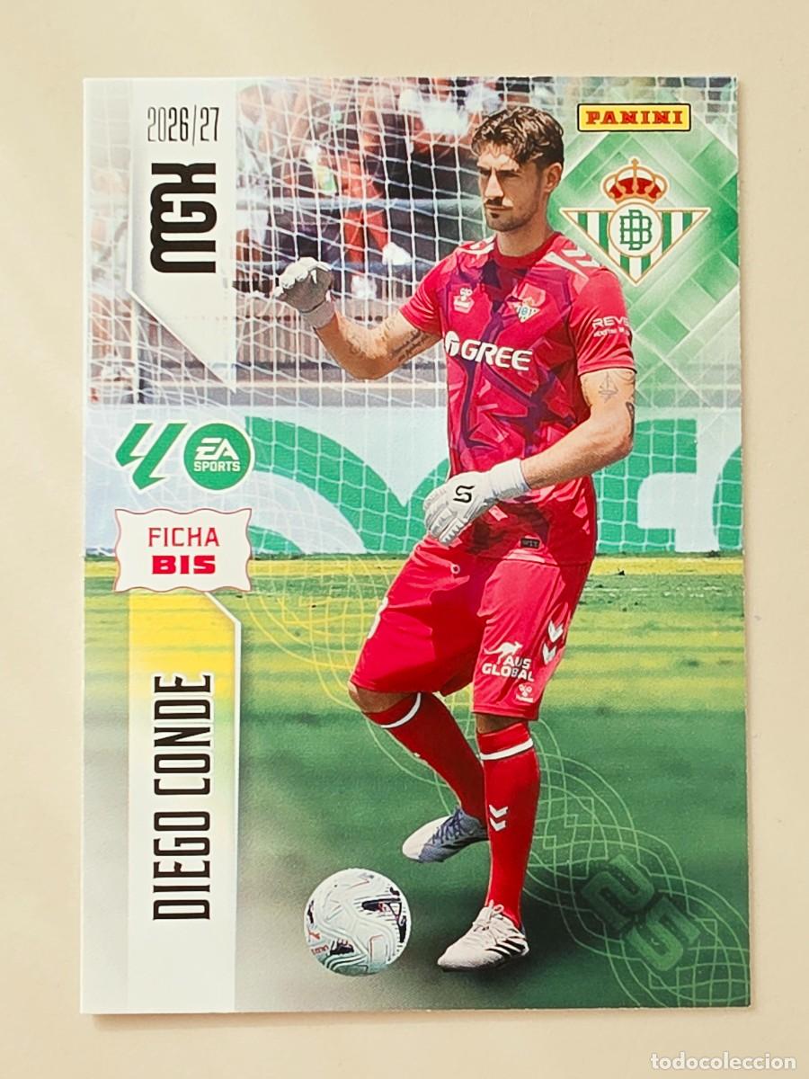 Cromos de Futebol: 93 BIS Diego Conde, Real Betis, Nueva Ficha BIS, Panini Megacracks MGK 2026 2027 26 27