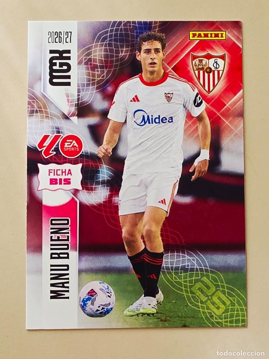 Football Stickers: 336 BIS Manu Bueno, Sevilla FC, Nueva Ficha BIS, Panini Megacracks MGK 2026 2027 26 27