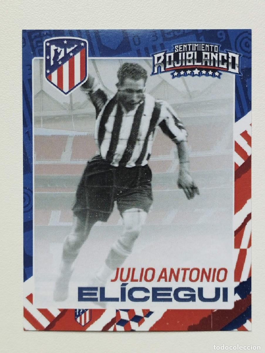 Cromos de Futebol: CROMO ATLETICO DE MADRID - SENTIMIENTO ROJIBLANCO - GOLEADORES - JULIO ANTONIO ELICEGUI