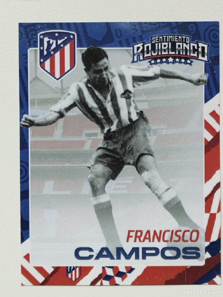 Cromos de Futebol: CROMO ATLETICO DE MADRID - SENTIMIENTO ROJIBLANCO - GOLEADORES - FRANCISCO CAMPOS