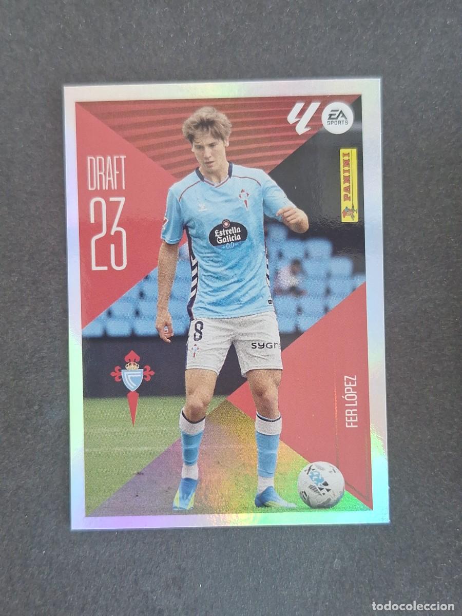 Cromos de Futebol: L3 FER LOPEZ CELTA DE VIGO DRAFT 23 LIGA ESTE 2026 2027 26 27 NUNCA PEGADO SIN PEGAR