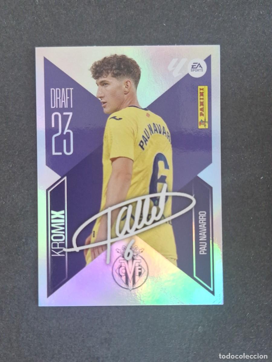 Football Stickers: L3 PAU NAVARRO VILLARREAL C. F. DRAFT 23 KROMIX LIGA ESTE 2026 2027 26 27 NUNCA PEGADO SIN PEGAR