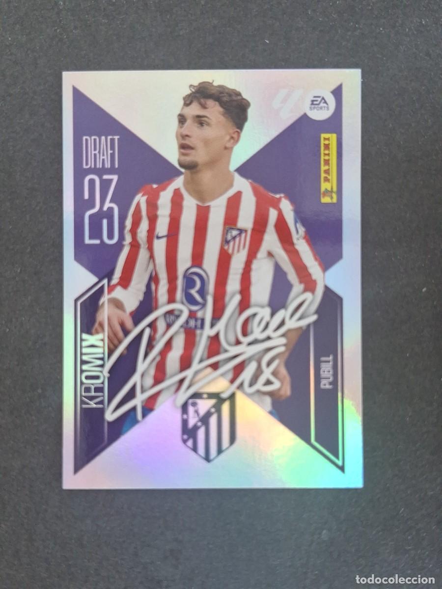 Football Stickers: L3 PUBILL ATLETICO DE MADRID DRAFT 23 KROMIX LIGA ESTE 2026 2027 26 27 NUNCA PEGADO SIN PEGAR