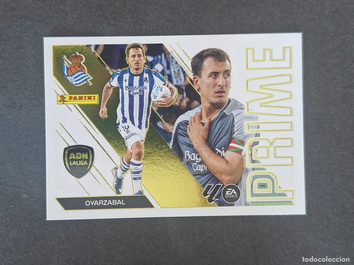 Cartes &agrave; collectionner de Football: L3 OYARZABAL REAL SOCIEDAD ADN LA LIGA PRIME LIGA ESTE 2026 2027 26 27 NUNCA PEGADO SIN PEGAR