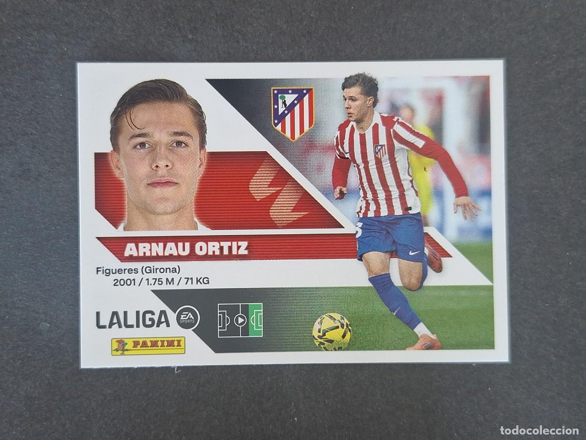 Figurine di Calcio: L3 ARNAU ORTIZ ATLETICO DE MADRID COLOCA LIGA ESTE 2026 2027 26 27 NUNCA PEGADO SIN PEGAR