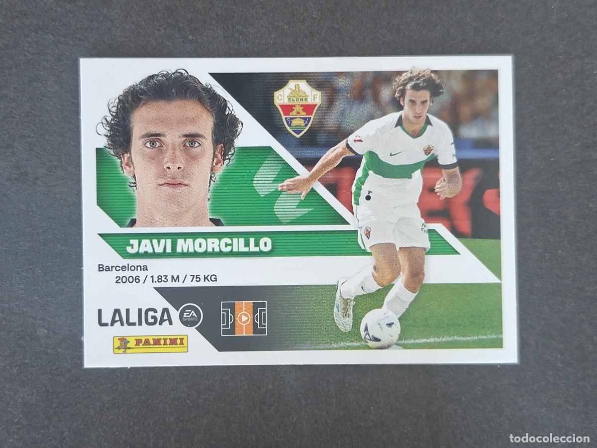 Cromos de Futebol: L3 JAVI MORCILLO ELCHE C. F. FICHAJE 26 LIGA ESTE 2026 2027 26 27 NUNCA PEGADO SIN PEGAR