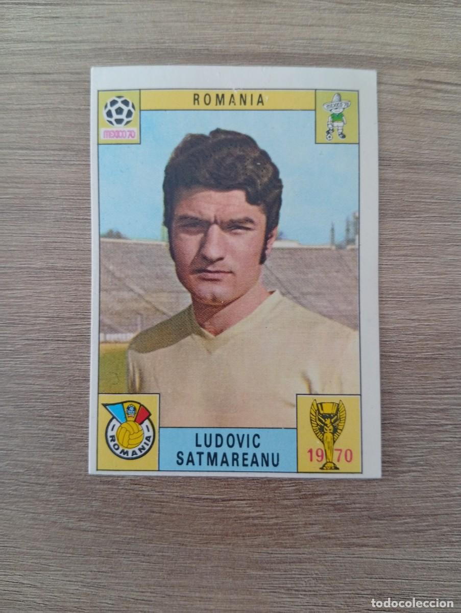 Figurine di Calcio: LUDOVIC SATMAREANU RUMANIA ROMANIA DESPEGADO MUNDIAL MEXICO 70 PANINI ORIGINAL