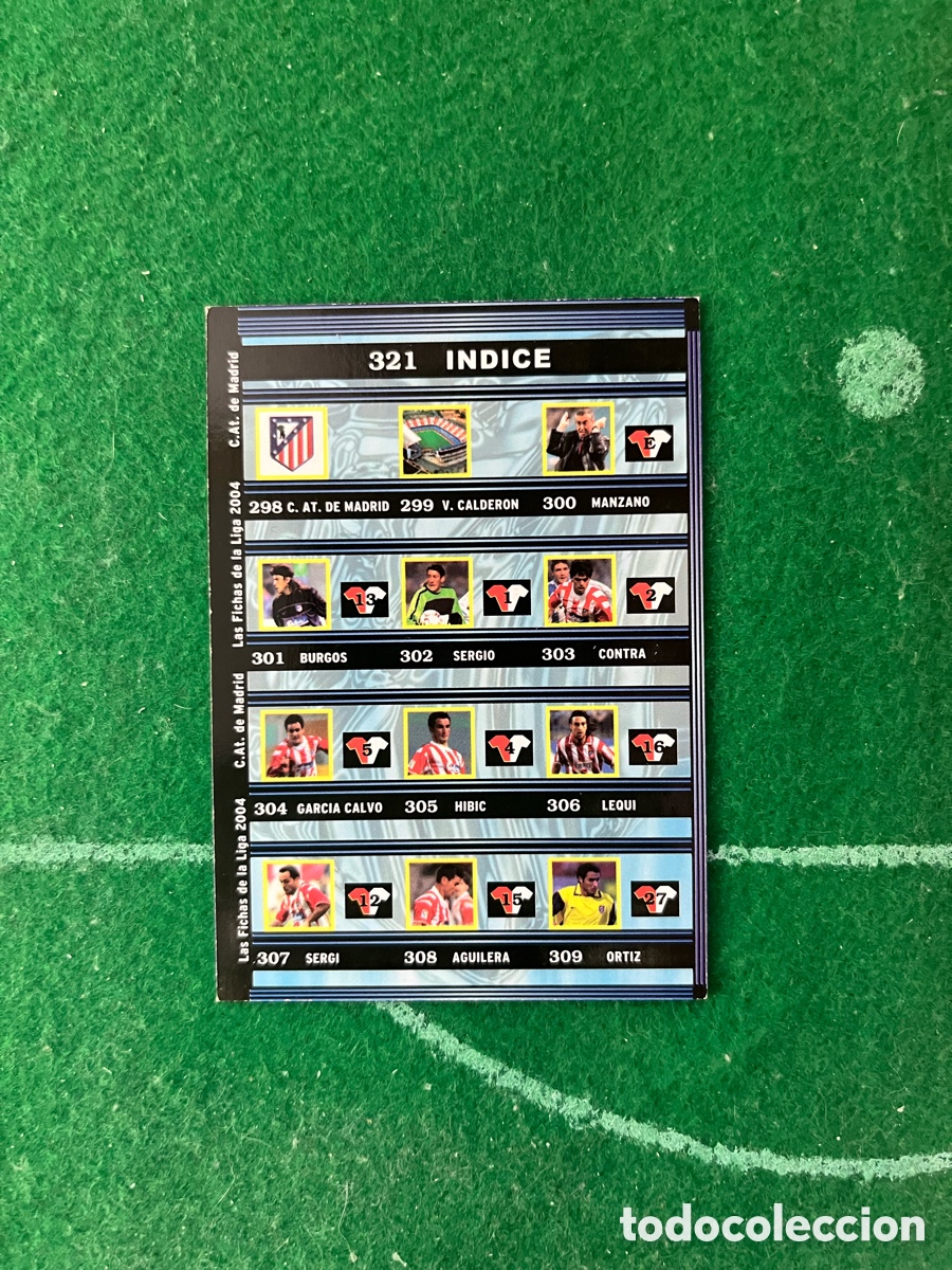 Fu&szlig;ball-Sticker: 321 ATL&Eacute;TICO DE MADRID LAS FICHAS DE LA LIGA 2003 2004 MUNDICROMO &Iacute;NDICE