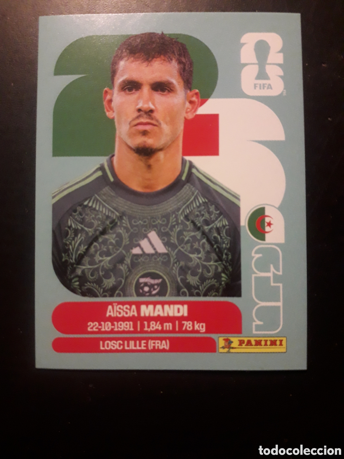 Cromos de Futebol: MANDI ARGELIA ALG 7 MUNDIAL F&Uacute;TBOL 2026 FIFA WORLD CUP PANINI SIN PEGAR PEDIDO M&Iacute;NIMO 3&euro;