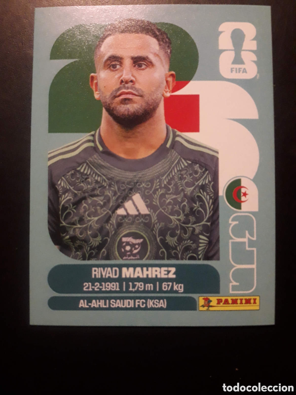 Cromos de Futebol: MAHREZ ARGELIA ALG 15 MUNDIAL F&Uacute;TBOL 2026 FIFA WORLD CUP PANINI SIN PEGAR PEDIDO M&Iacute;NIMO 3&euro;