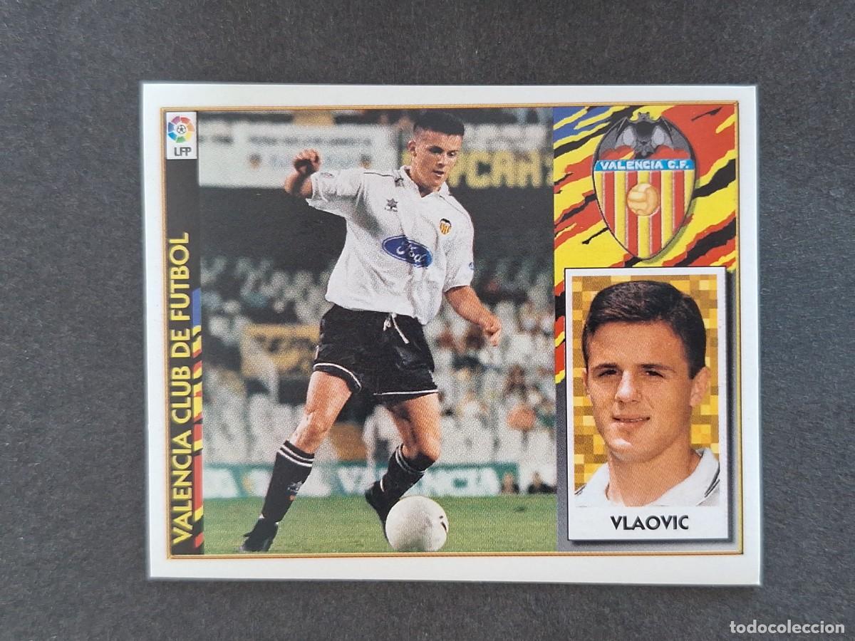 Fu&szlig;ball-Sticker: L4 VLAOVIC VALENCIA C. F. LIGA ESTE 1997 1998 97 98 NUNCA PEGADO SIN PEGAR