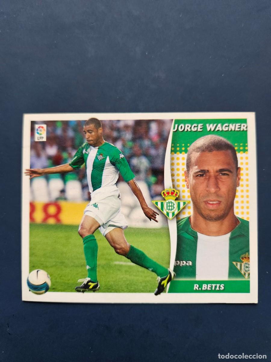 Figurine di Calcio: JORGE WAGNER BETIS COLOCA LIGA ESTE 06 07 2006 2007 SIN PEGAR NUNCA PEGADO