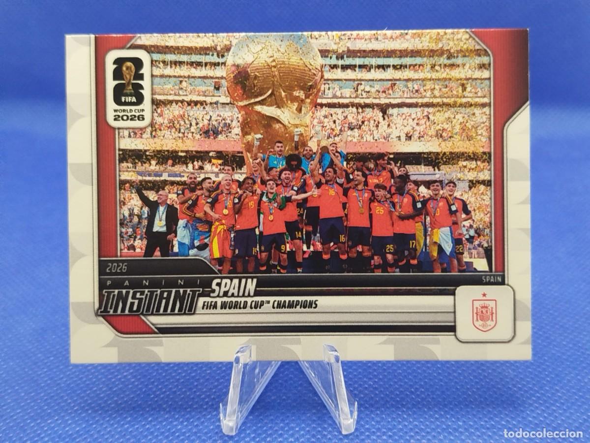 Cromos de f&uacute;tbol: #247 SPAIN 2026 PANINI INSTANT FIFA WORLD CUP &rdquo;19/07/2026 FIFA WORLD CUPth CHAMPIONS&rdquo; 1/9072
