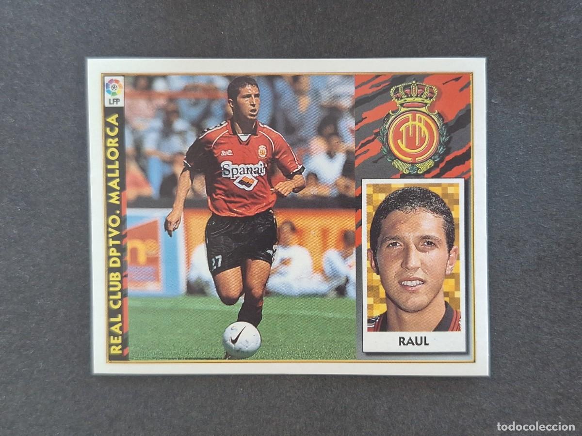 Cromos de f&uacute;tbol: L4 RAUL R. C. D. MALLORCA LIGA ESTE 1997 1998 97 98 NUNCA PEGADO SIN PEGAR