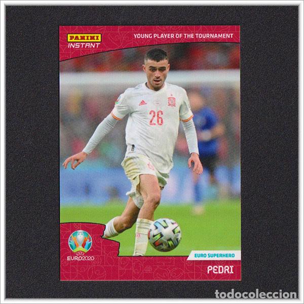 Fu&szlig;ball-Sticker: UEFA EURO EURO2020 EUROCOPA 2020 PANINI INSTANT PEDRI 74 ESPA&Ntilde;A SPAIN ROOKIE CARD 2021 DEBUT
