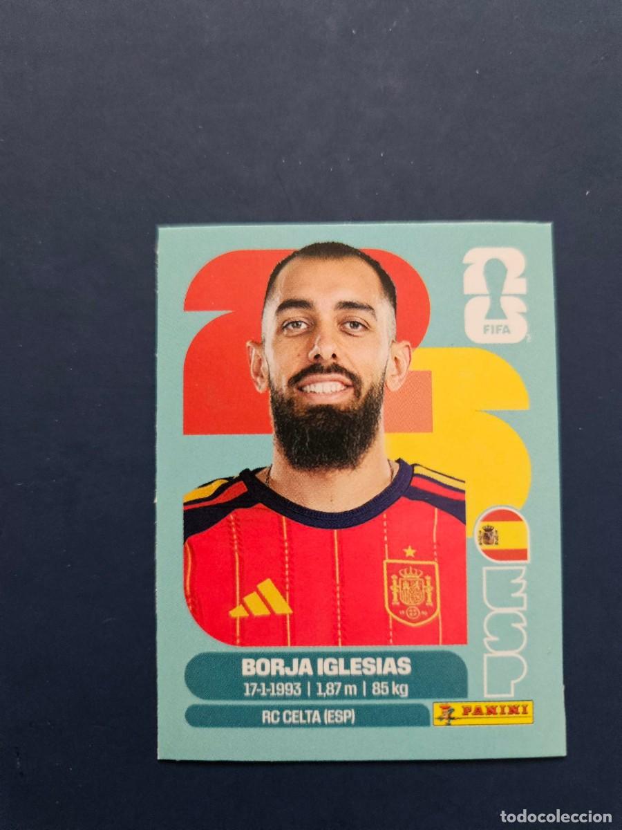 Figurine di Calcio: ESP J6 BORJA IGLESIAS ESPA&Ntilde;A FIFA WORLD CUP MUNDIAL 26 2026 SIN PEGAR NUNCA PEGADO