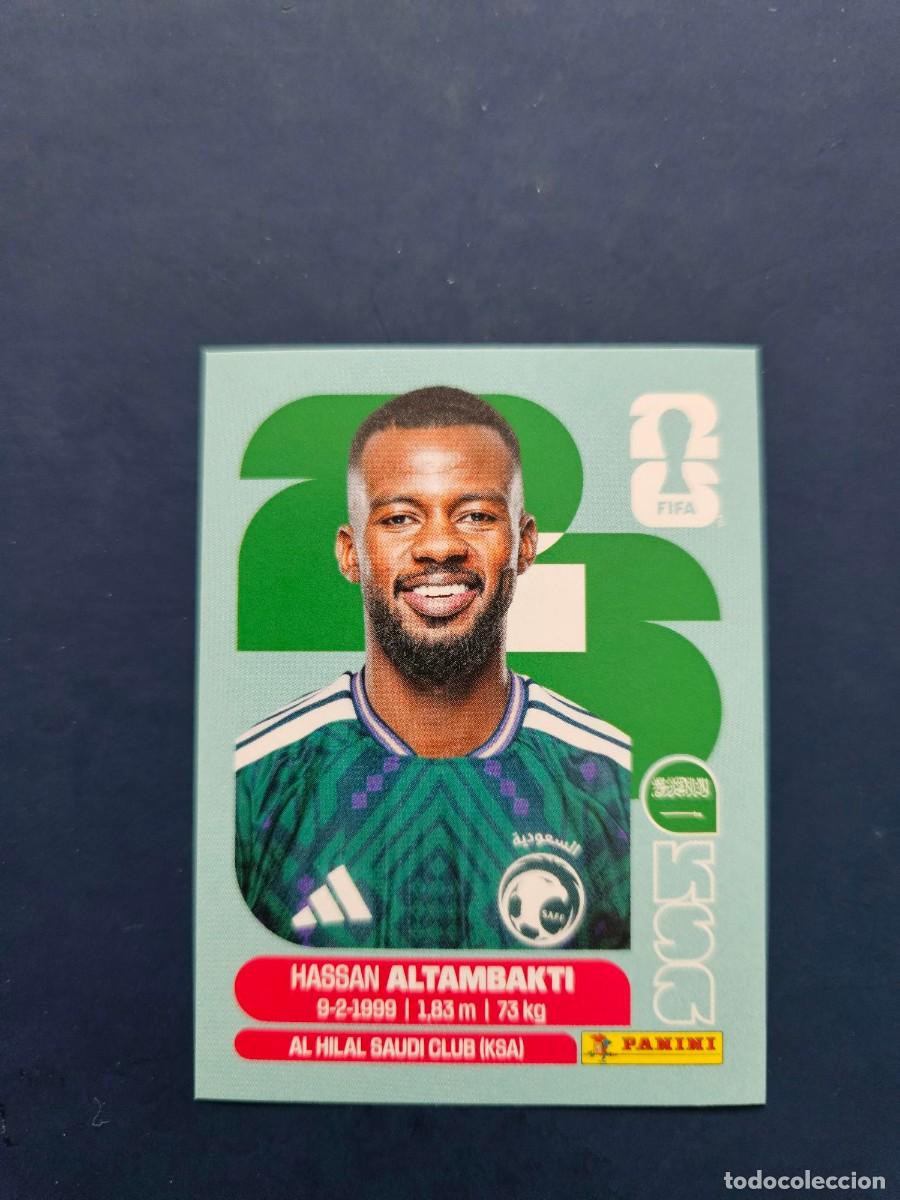 Football Stickers: KSA 8 HASSAN ALTAMBAKTI ARABIA SAUDI FIFA WORLD CUP MUNDIAL 26 2026 SIN PEGAR NUNCA PEGADO