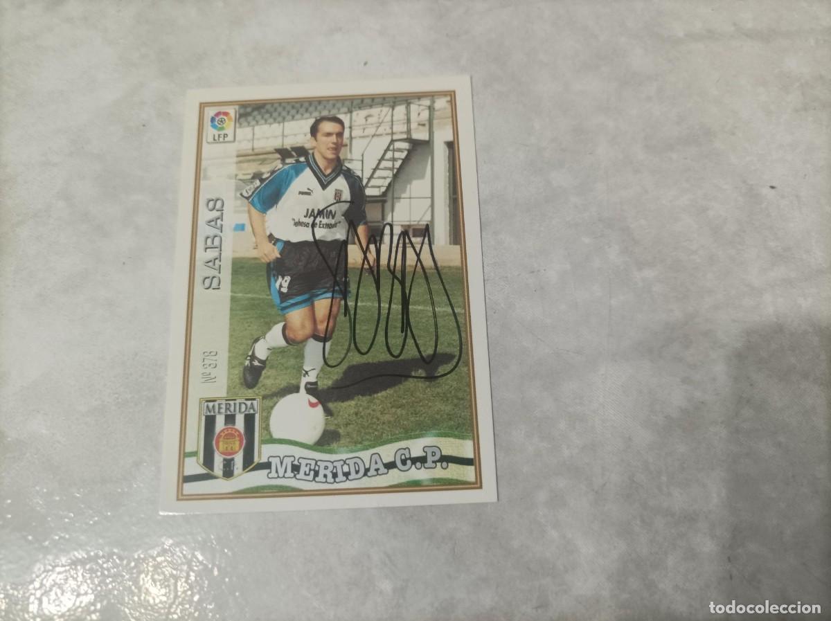 Cromos de Futebol: Cromo futbol firmado Sabas Merida