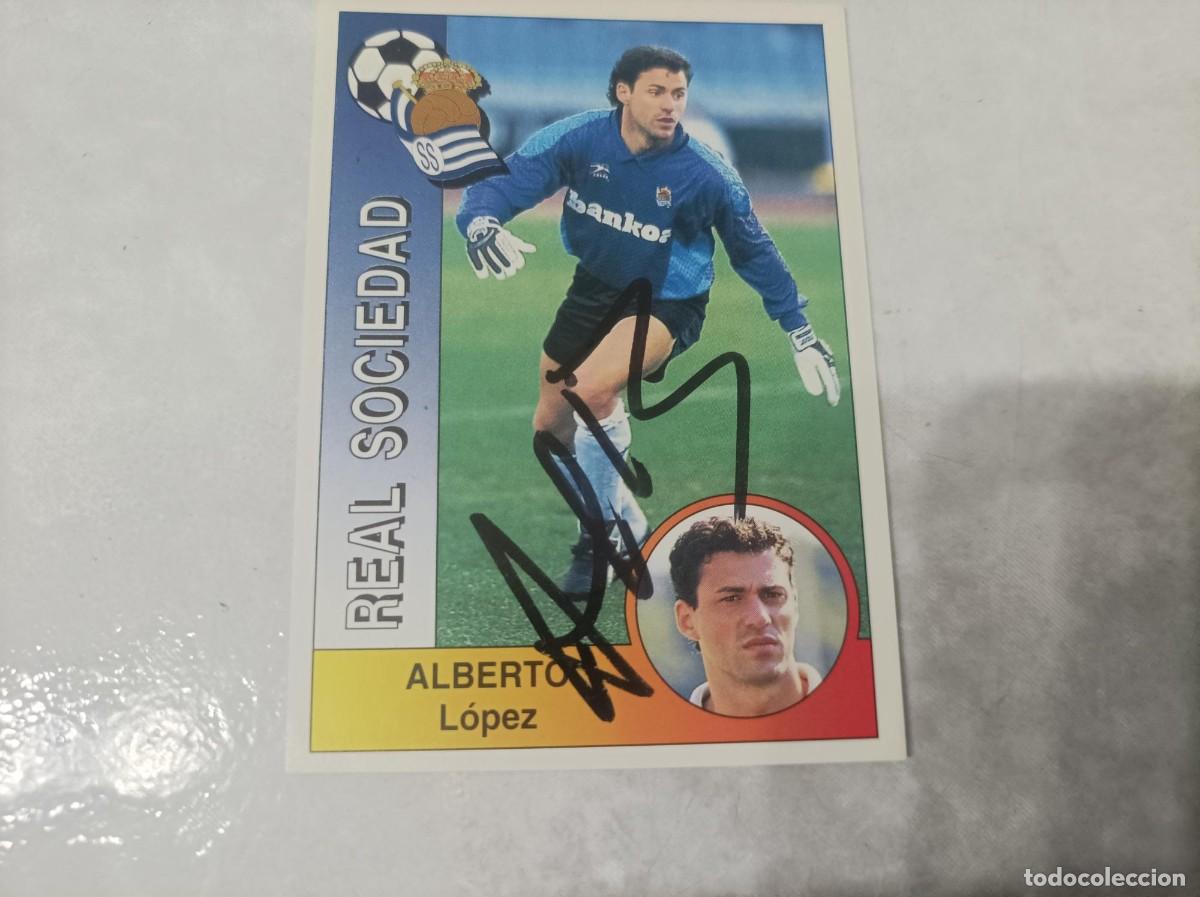 Cromos de Futebol: Cromo futbol firmado Alberto R.Sociedad