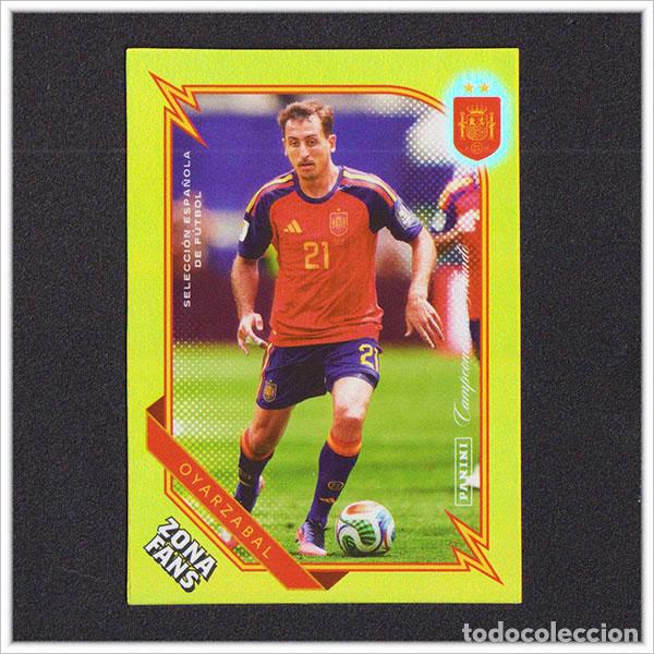 Figurine di Calcio: PANINI CLUB PASI&Oacute;N ESPA&Ntilde;A 2026 MUNDIAL OYARZABAL KO45 ZONA FANS COLECCI&Oacute;N SELECCI&Oacute;N ESPA&Ntilde;OLA