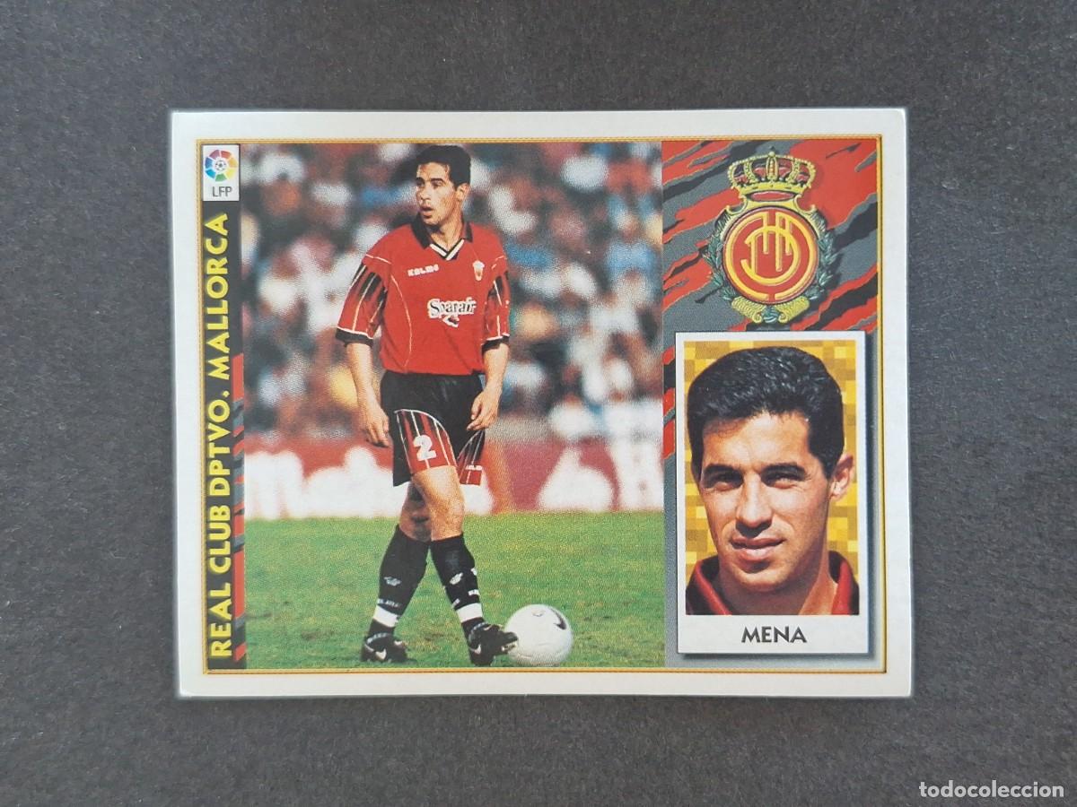 Cromos de f&uacute;tbol: L4 MENA R. C. D. MALLORCA COLOCA LIGA ESTE 1997 1998 97 98 NUNCA PEGADO SIN PEGAR
