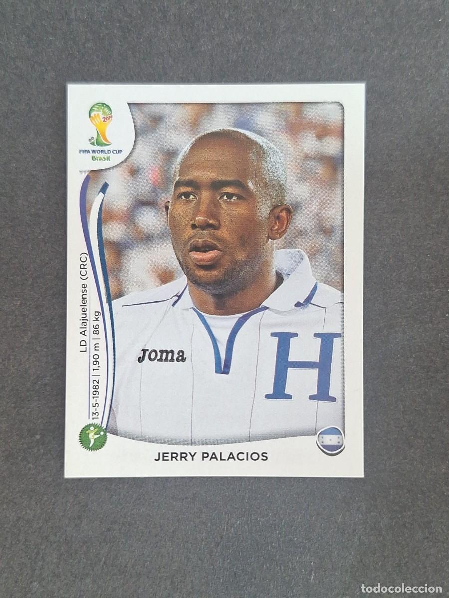 Figurine di Calcio: L2 JERRY PALACIOS SELECCION HONDURAS 408 MUNDIAL BRASIL 2014 PANINI NUNCA PEGADO SIN PEGAR