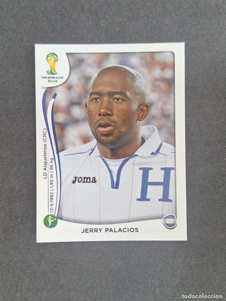 Figurine di Calcio: L2 JERRY PALACIOS SELECCION HONDURAS 408 MUNDIAL BRASIL 2014 PANINI NUNCA PEGADO SIN PEGAR