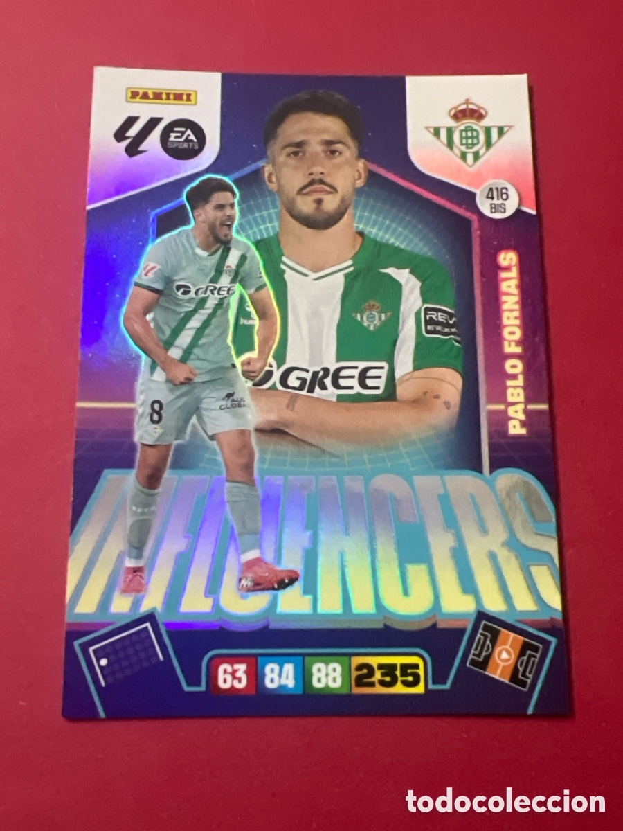 Figurine di Calcio: C5751. Pablo Fornals Influencers n&uacute;mero 416 Bis del Betis adrenalyn XL 25-26-2025-2026