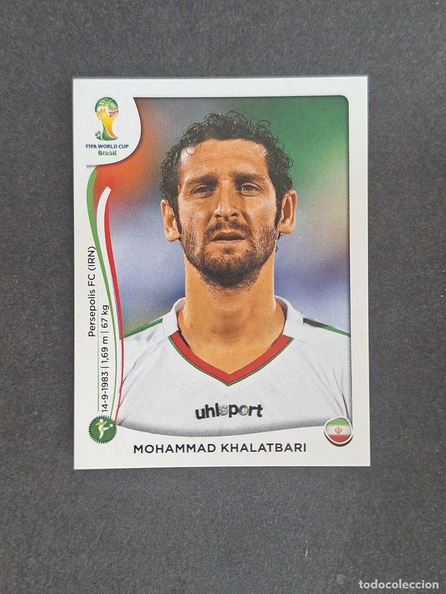 Football Stickers: L2 MOHAMMAD KHALATBARI SELECCION IRAN 468 MUNDIAL BRASIL 2014 PANINI NUNCA PEGADO SIN PEGAR