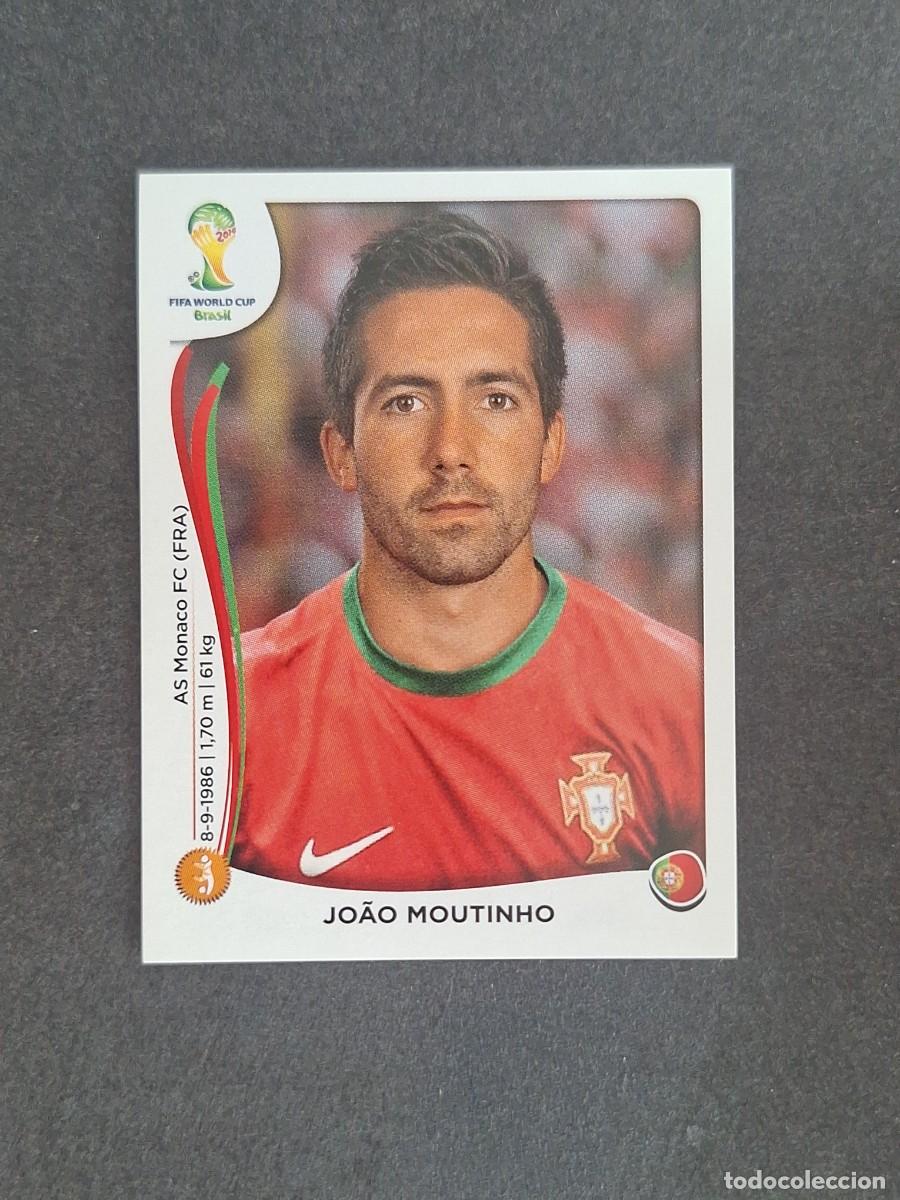 Cromos de f&uacute;tbol: L2 JOAO MOUTINHO SELECCION PORTUGAL 518 MUNDIAL BRASIL 2014 PANINI NUNCA PEGADO SIN PEGAR