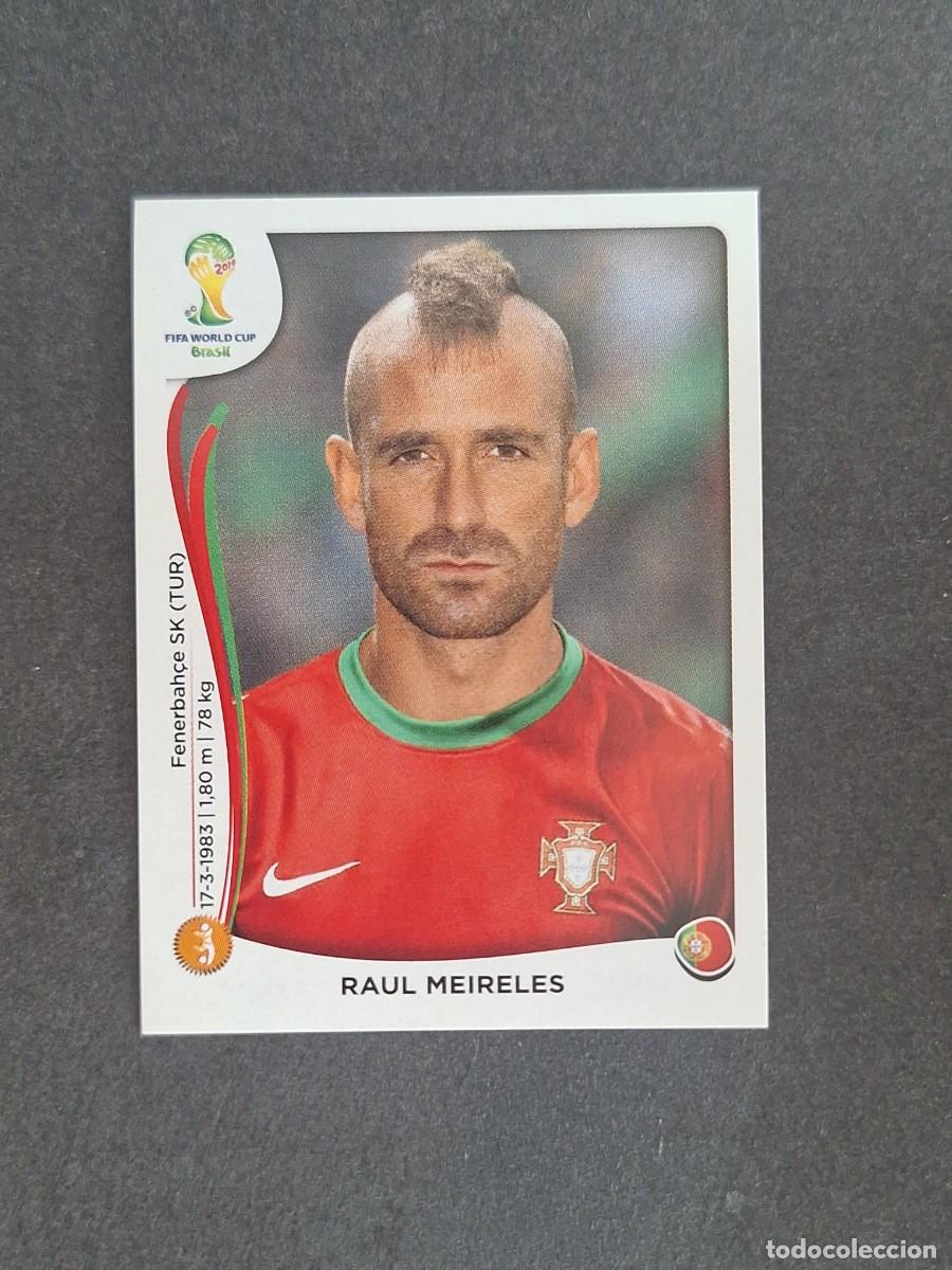 Figurine di Calcio: L2 RAUL MEIRELES SELECCION PORTUGAL 519 MUNDIAL BRASIL 2014 PANINI NUNCA PEGADO SIN PEGAR