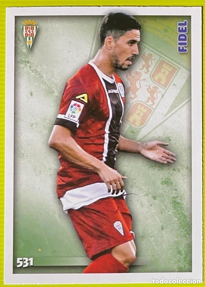 Cartes &agrave; collectionner de Football: 531 FIDEL CORDOBA CF FICHAS ALBUM MUNDICROMO 2014 2015 14 15
