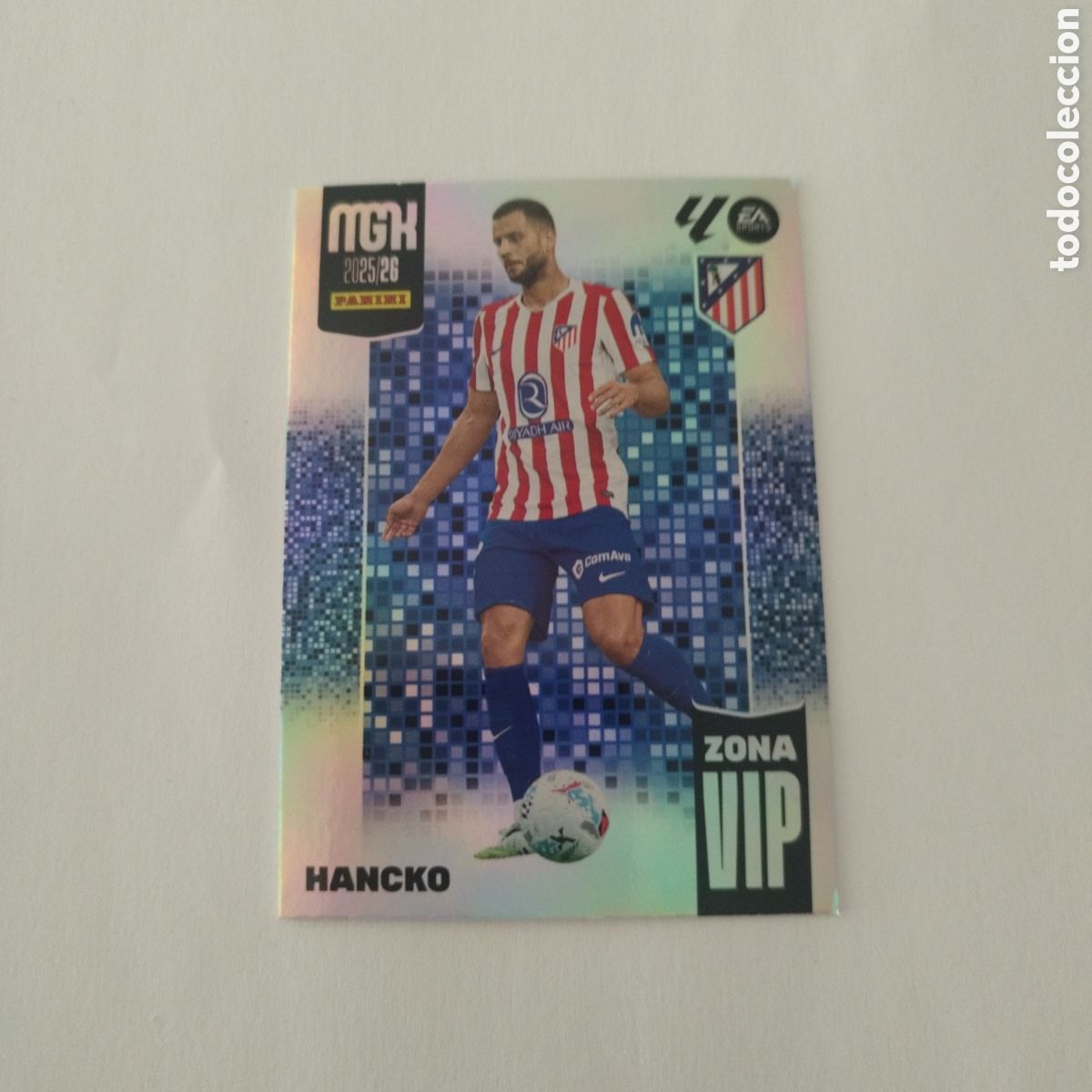 Cromos de Futebol: PANINI MGK 25 26 ZONA VIP 511 HANCKO AT.MADRID