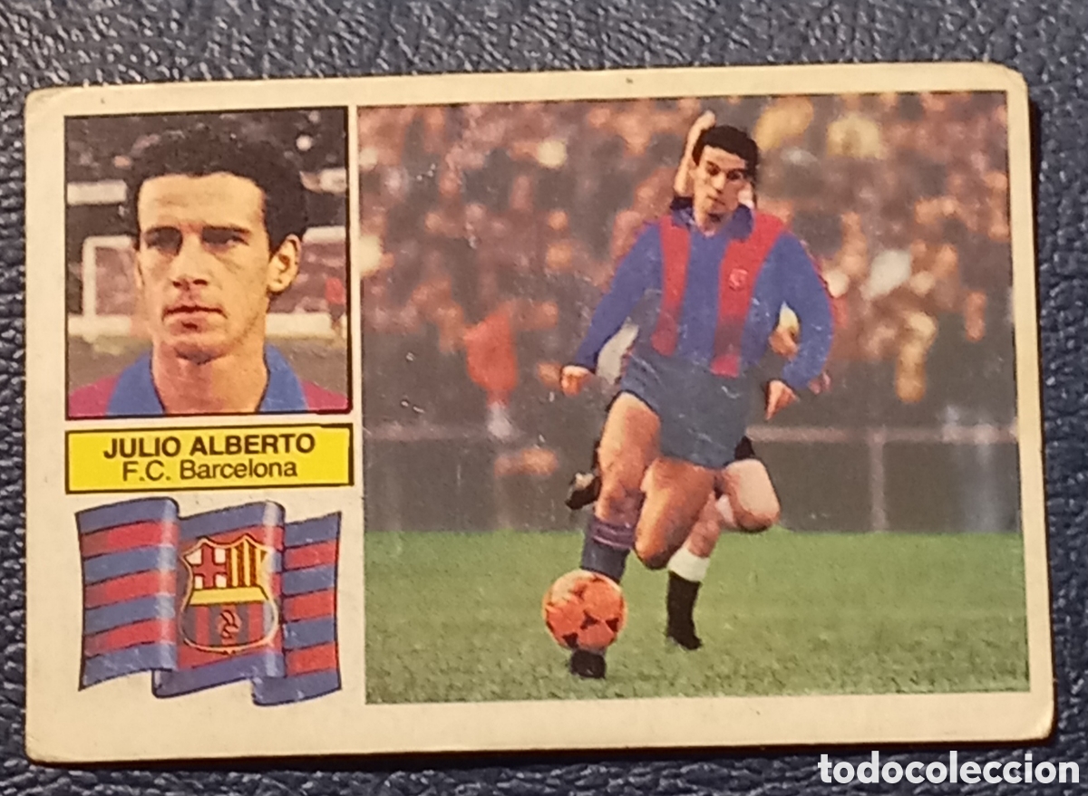 Cromos de f&uacute;tbol: Julio Alberto 82 83 VERSION DIF&Iacute;CIL SIN FCB NUNCA PEGADO