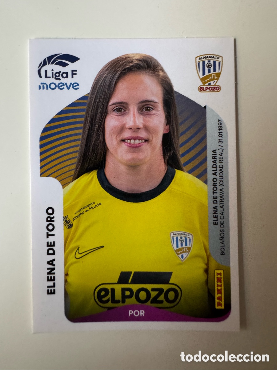 Cromos de Futebol: PANINI LIGA F FEMENINA 25 26 2025-2026 &ndash; N&ordm; 4 &ndash; elena de toro Alhama FC