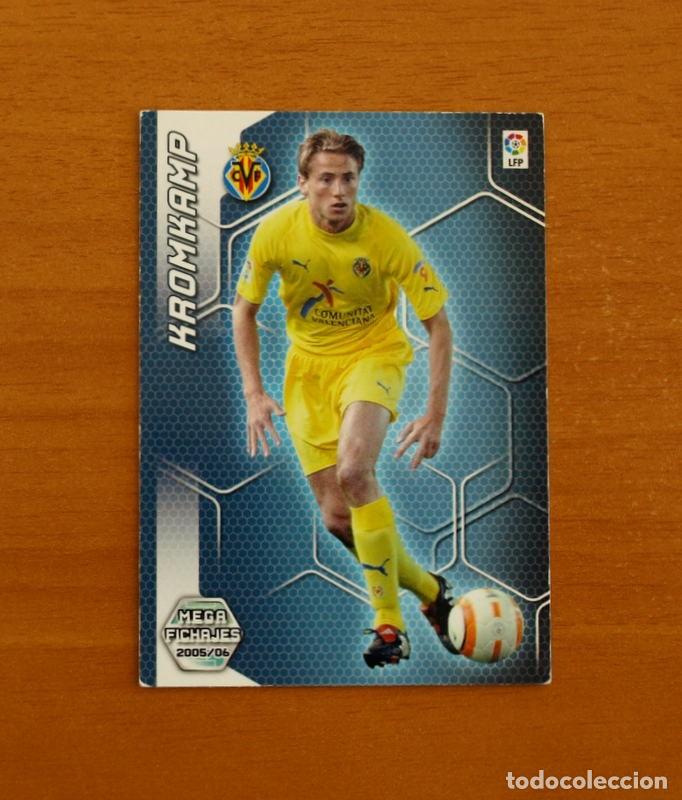 Cromos de Futebol: Villarreal -N&ordm; 498 Kromkamp -Megacracks Las Fichas Liga 2005-2006-05-06 Mega Creacks Panini