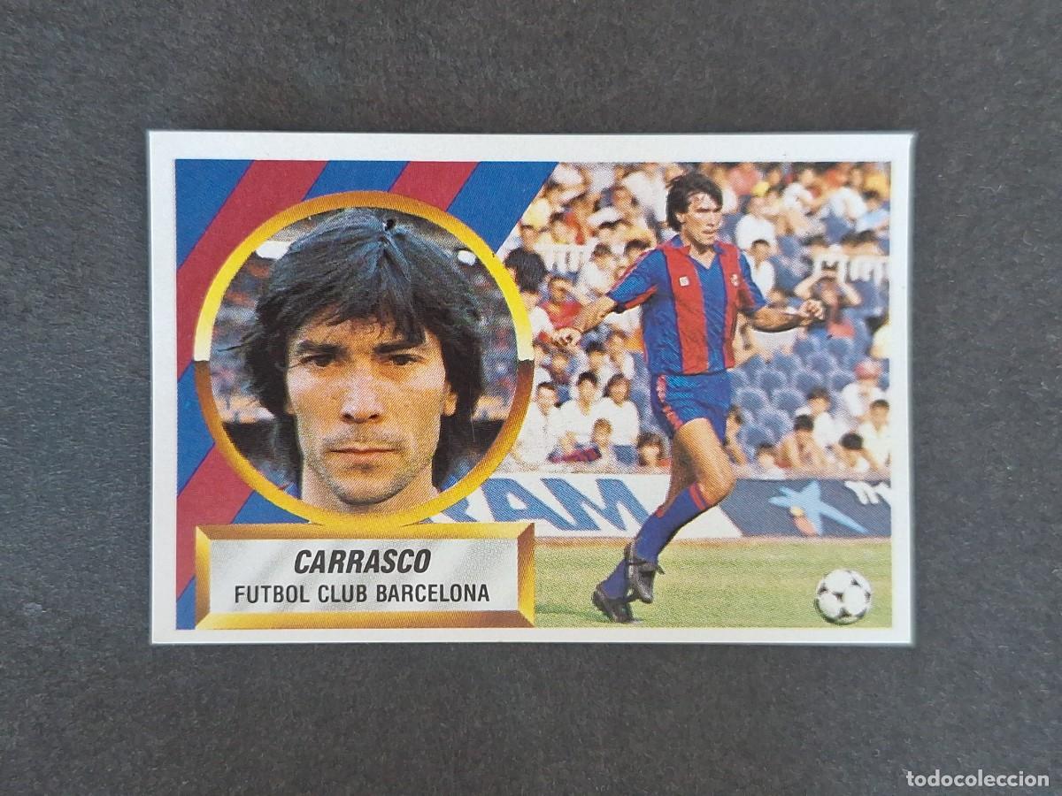Figurine di Calcio: L5 CARRASCO F. C. BARCELONA LIGA ESTE 1988 1989 88 89 NUNCA PEGADO SIN PEGAR