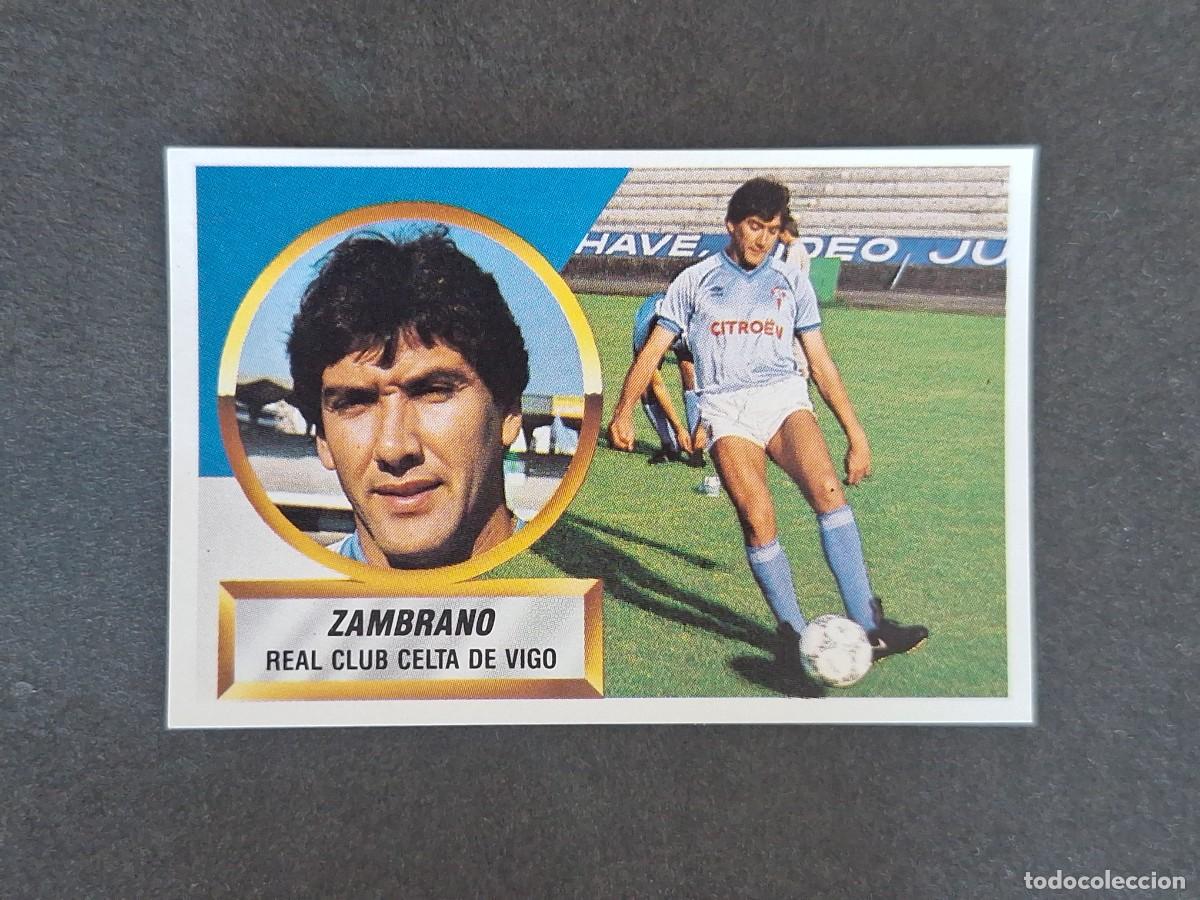 Figurine di Calcio: L5 ZAMBRANO CELTA DE VIGO LIGA ESTE 1988 1989 88 89 NUNCA PEGADO SIN PEGAR