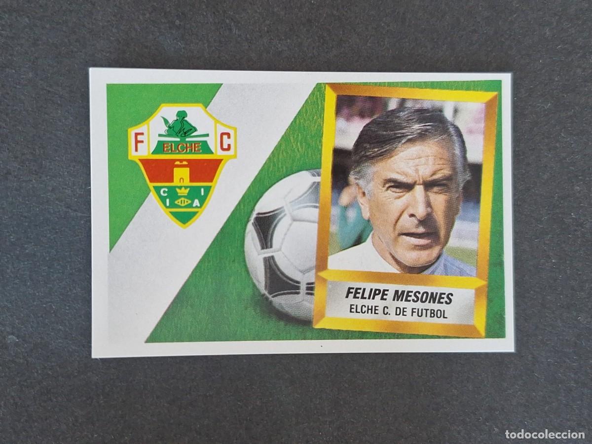Football Stickers: L5 FELIPE MESONES ENTRENADOR ELCHE C. F. LIGA ESTE 1988 1989 88 89 NUNCA PEGADO SIN PEGAR