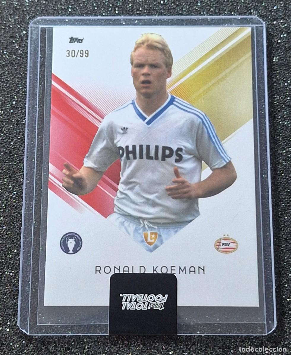 Football Stickers: Ronald Koeman PSV Eindhoven Topps Total Football 30/99