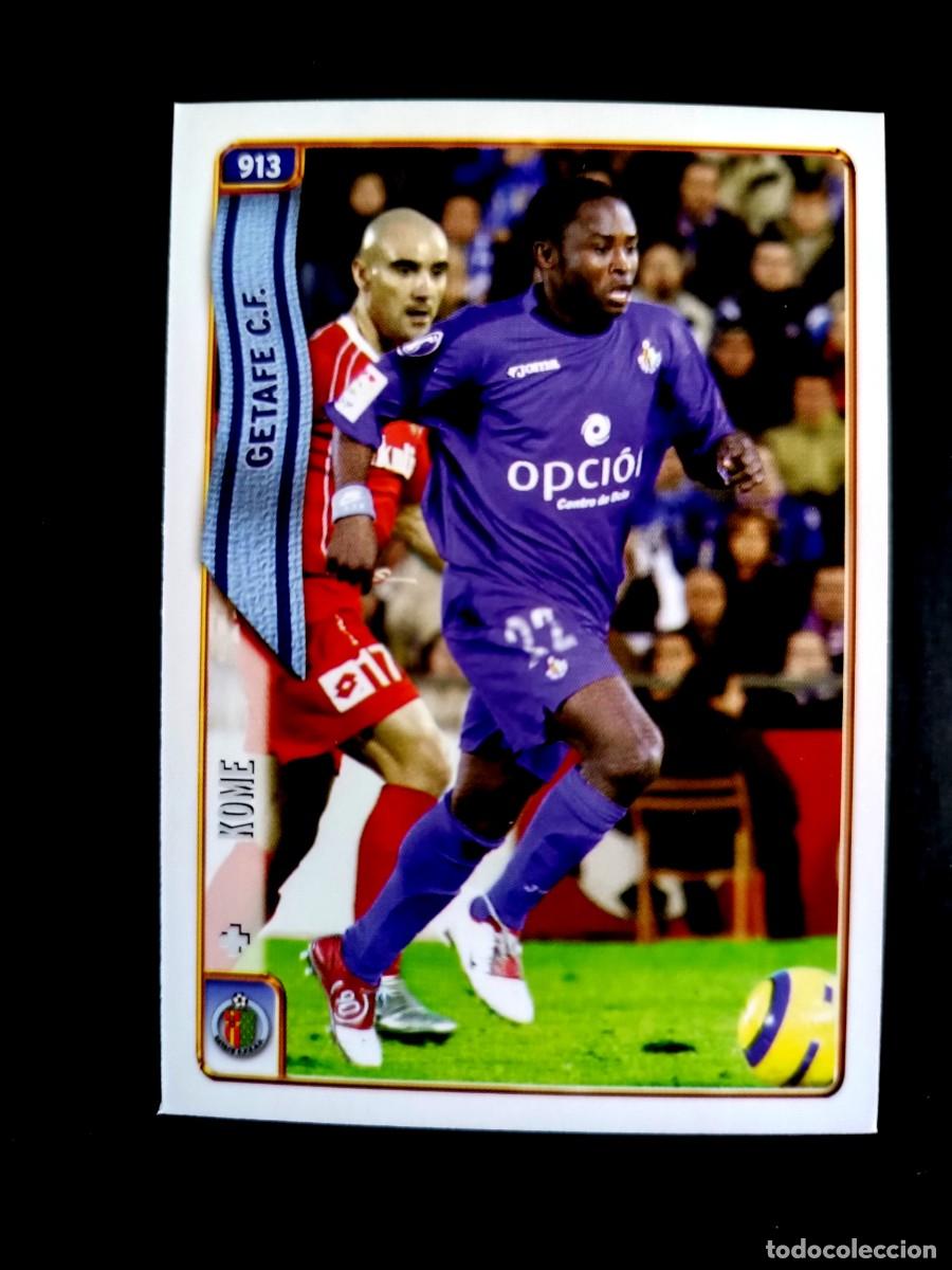 Fu&szlig;ball-Sticker: 913 KOME -&Uacute;LTIMA HORA II - GETAFE C.F. - MUNDICROMO 2005