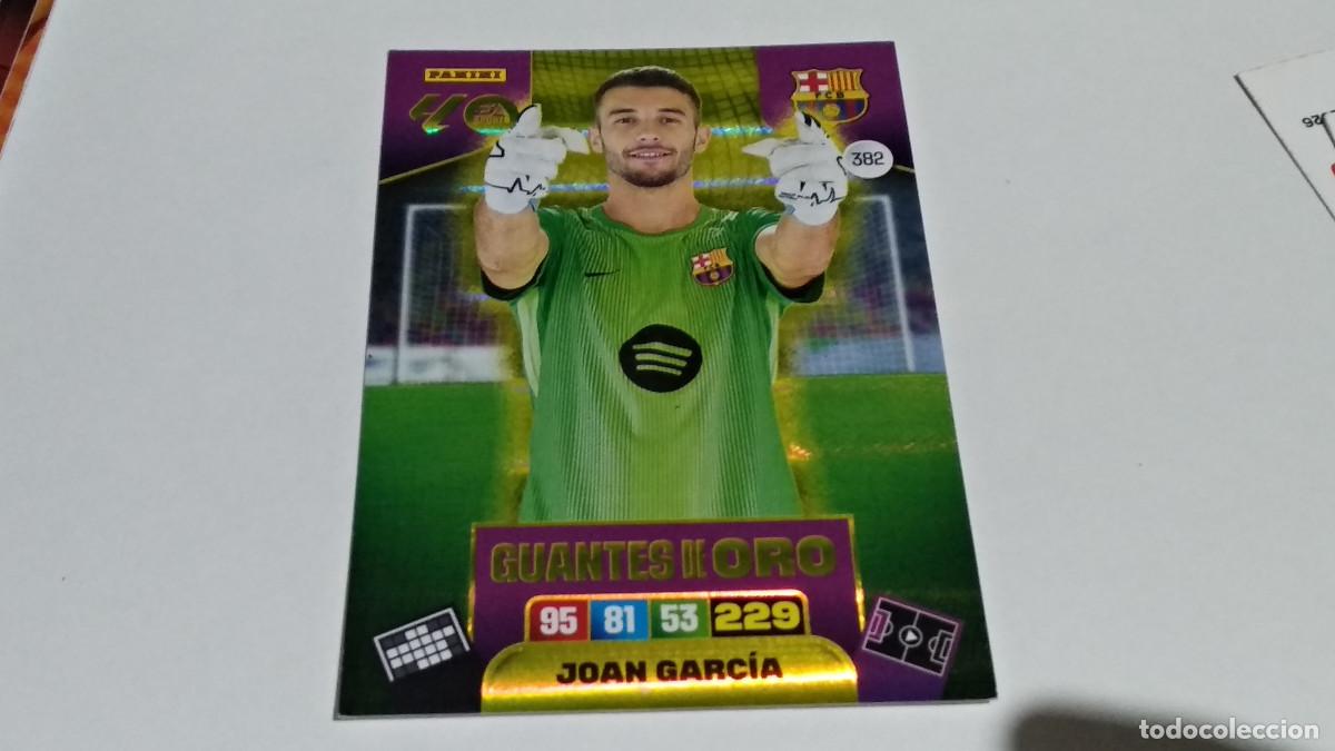 Fu&szlig;ball-Sticker: 382 JOAN GARC&Iacute;A GUANTES DE ORO F. C. BARCELONA ADRENALYN XL 2025 2026 25 26 PANINI FC.BARCELONA