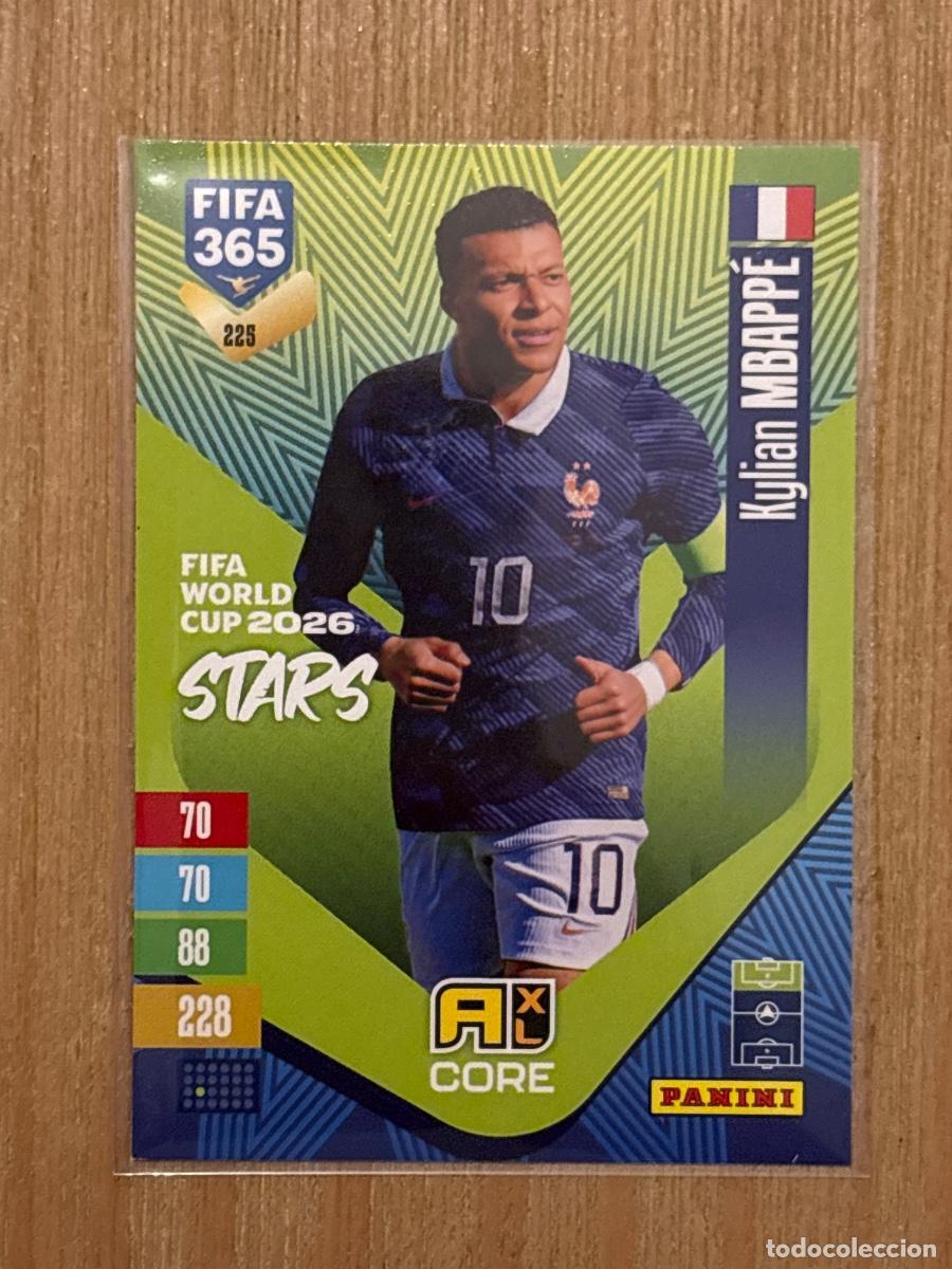Cromos de Futebol: CROMO FIFA WORLD CUP 2026 STARS CORE N 225 KYLIAN MBAPP&Eacute; FIFA 365 PANINI 2027 C&Oacute;DIGO SIN ACTIVAR