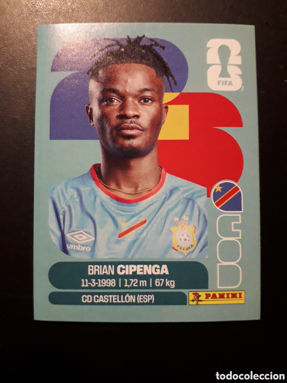 Figurine di Calcio: CIPENGA CONGO COD 17 MUNDIAL F&Uacute;TBOL 2026 FIFA WORLD CUP PANINI SIN PEGAR PEDIDO M&Iacute;NIMO 3&euro;