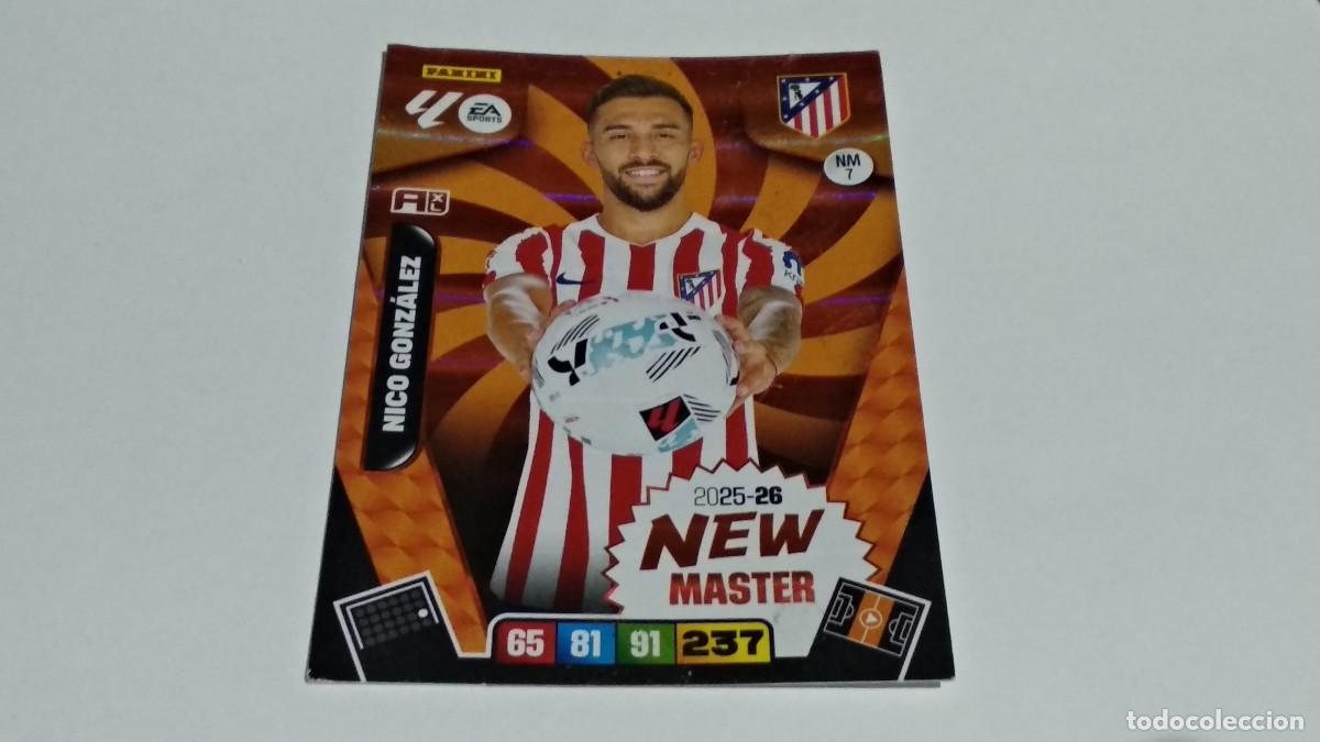 Cartes &agrave; collectionner de Football: NM 7 NM7 NICO GONZALEZ ATLETICO DE MADRID NEW MASTER ADRENALYN XL 2025 2026 25 26 PANINI