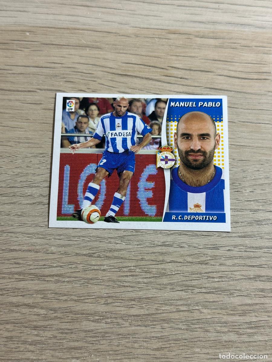 Cromos de f&uacute;tbol: MANUEL PABLO DEPORTIVO COLECCIONES ESTE LIGA 2006 2007 06 07 SIN PEGAR NUNCA PEGADO