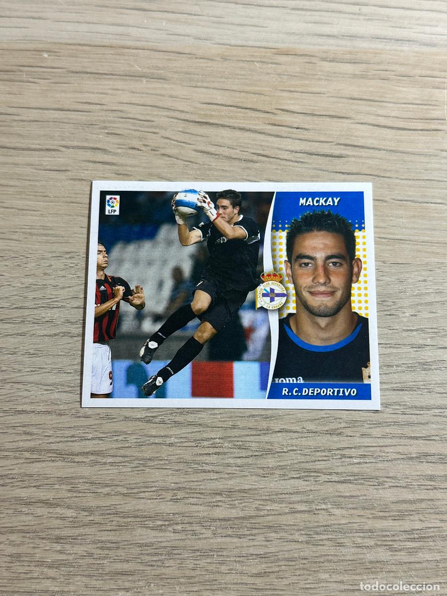 Fu&szlig;ball-Sticker: MACKAY COLOCA DEPORTIVO COLECCIONES ESTE LIGA 2006 2007 06 07 SIN PEGAR NUNCA PEGADO