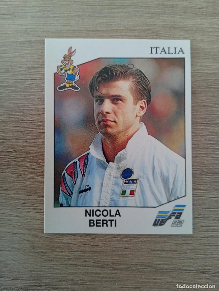 Cromos de f&uacute;tbol: NICOLA BERTI 245 ITALIA PANINI EUROCOPA EURO 1992 92 NUNCA PEGADO SIN PEGAR