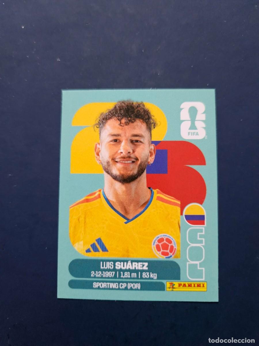 Cromos de f&uacute;tbol: COL 19 LUIS SUAREZ COLOMBIA FIFA WORLD CUP MUNDIAL 26 2026 SIN PEGAR NUNCA PEGADO